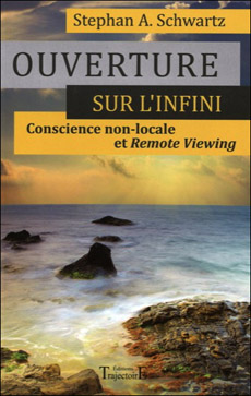 Ouverture sur l'infini - Livre de Stephan Schwartz